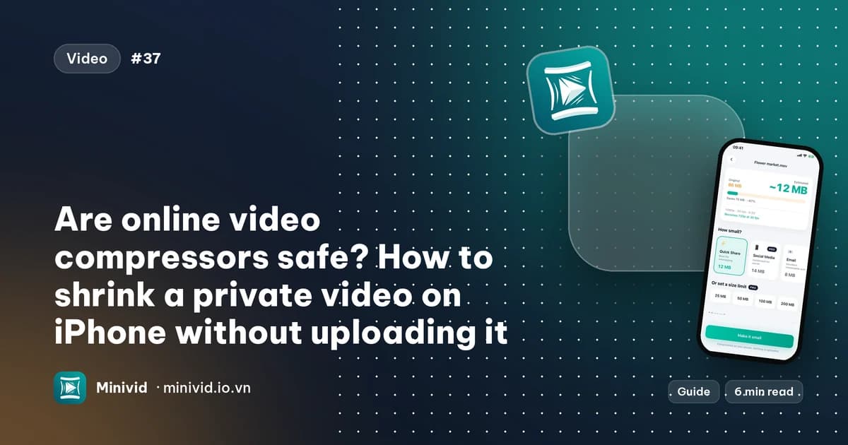 Cover for the guide “Are online video compressors safe? How to shrink a private video on iPhone without uploading it”, with Minivid’s compression screen