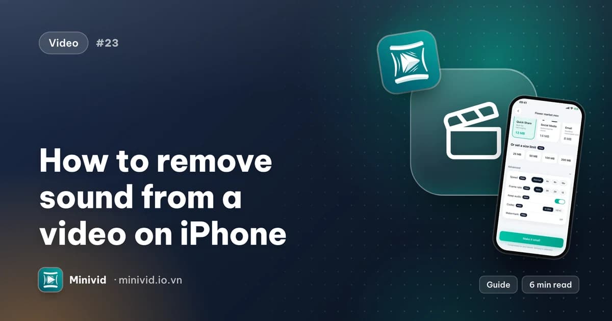 Cover for the guide “How to remove sound from a video on iPhone”, with Minivid’s Advanced settings showing the Keep audio switch
